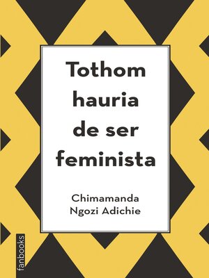 cover image of Tothom hauria de ser feminista